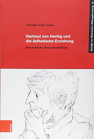 Hartmut von Hentig und die asthetische Erziehung