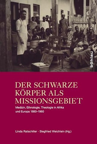 Der schwarze Korper als Missionsgebiet