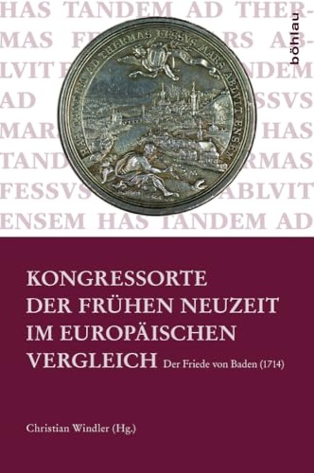 Kongressorte der Fruhen Neuzeit im europaischen Vergleich