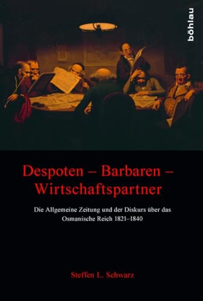 Despoten – Barbaren – Wirtschaftspartner