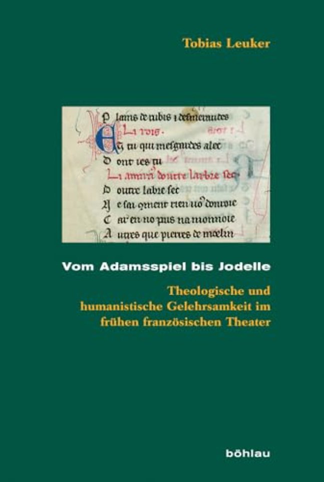 Vom Adamsspiel bis Jodelle