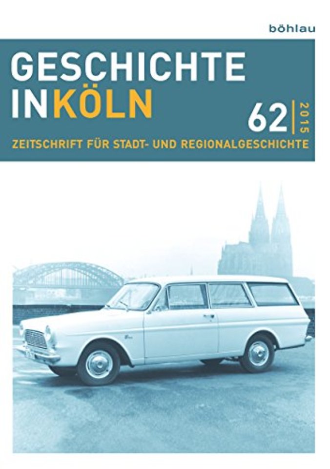 Geschichte in Koln 62 (2015)