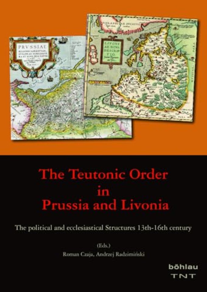 The Teutonic Order in Prussia and Livonia