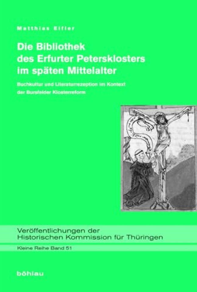Die Bibliothek des Erfurter Petersklosters im spaten Mittelalter
