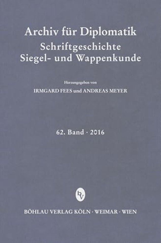 Archiv fur Diplomatik, Schriftgeschichte, Siegel- und Wappenkunde