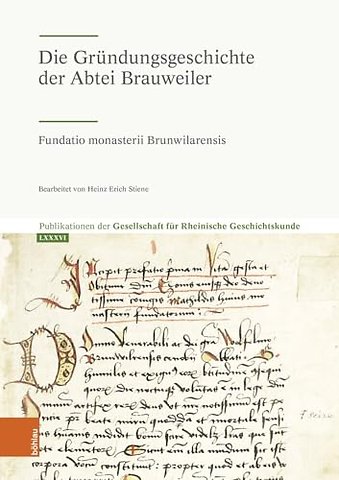 Die Grundungsgeschichte der Abtei Brauweiler