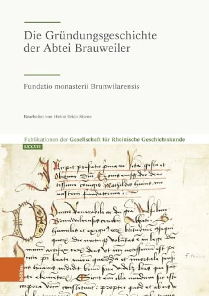 Die Grundungsgeschichte der Abtei Brauweiler