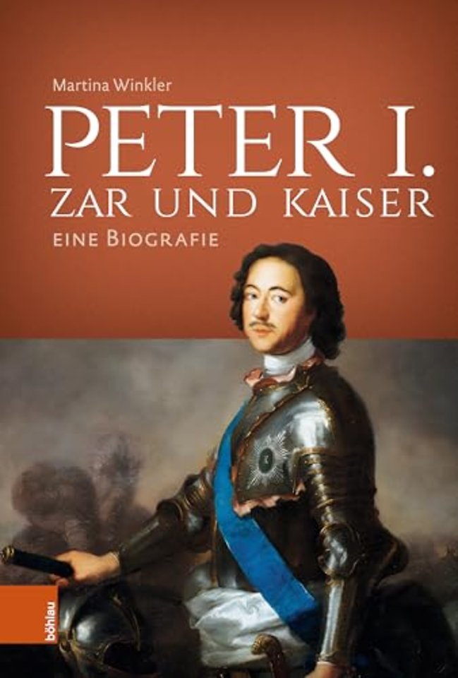 Peter I. – Zar und Kaiser