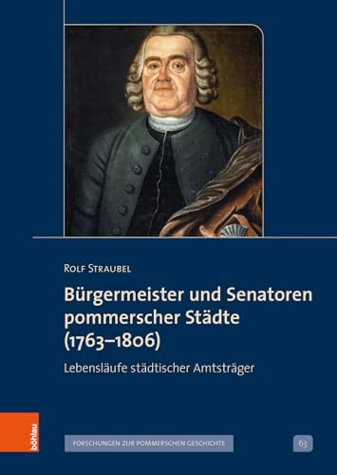 Burgermeister und Senatoren pommerscher Stadte (1763-1806)