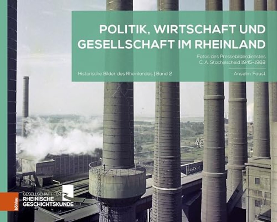 Politik, Wirtschaft Und Gesellschaft Im Rheinland