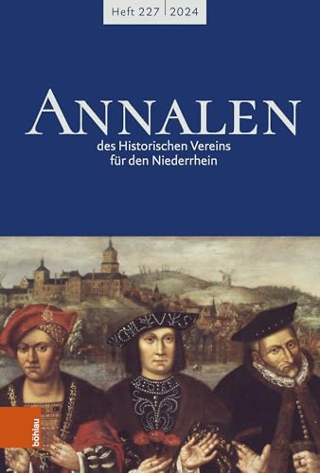 Annalen Des Historischen Vereins Fur Den Niederrhein 227, 2024