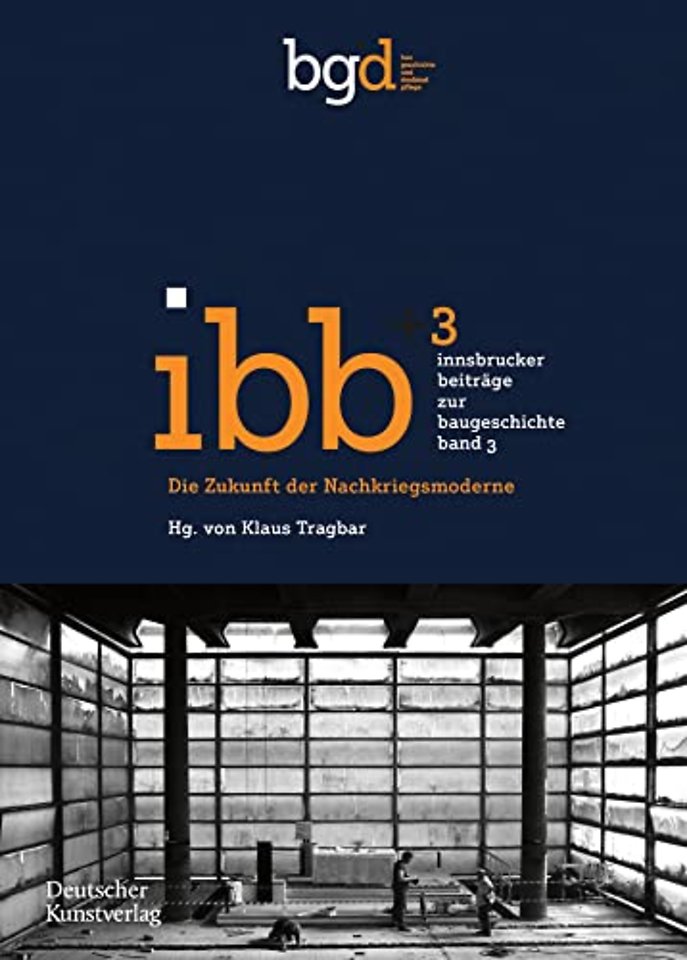Die Zukunft Der Nachkriegsmoderne