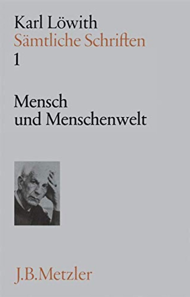 Karl Löwith: Mensch und Menschenwelt