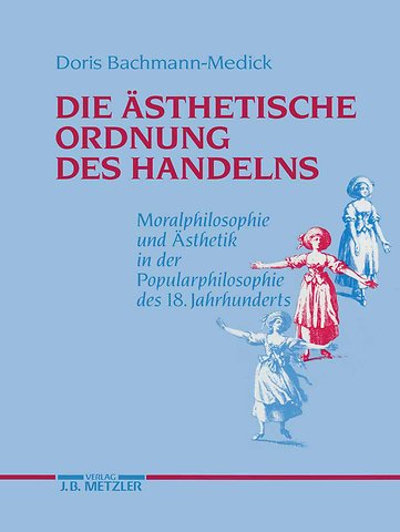 Die ästhetische Ordnung des Handelns