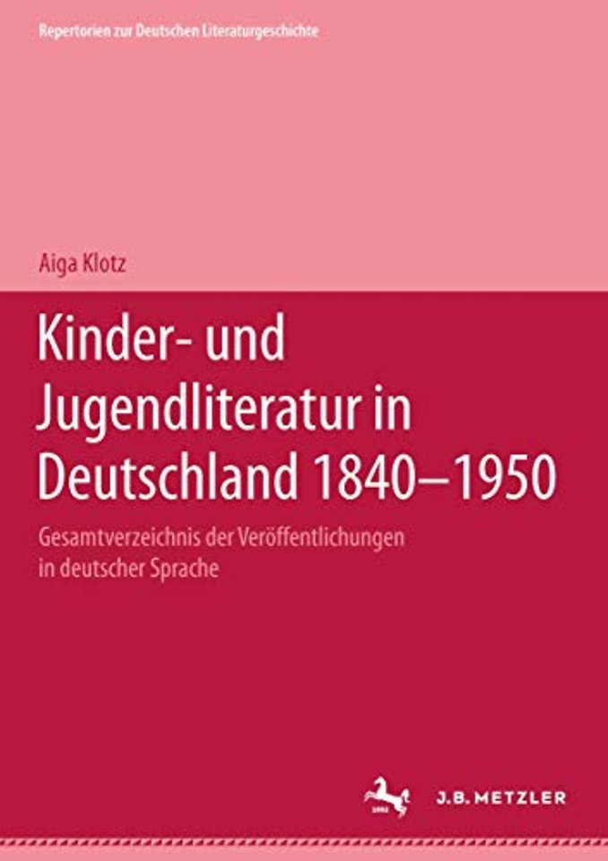 Kinder- und Jugendliteratur in Deutschland 1840–1950