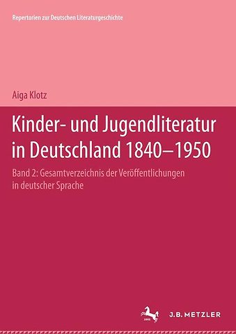 Kinder- und Jugendliteratur in Deutschland 1840–1950