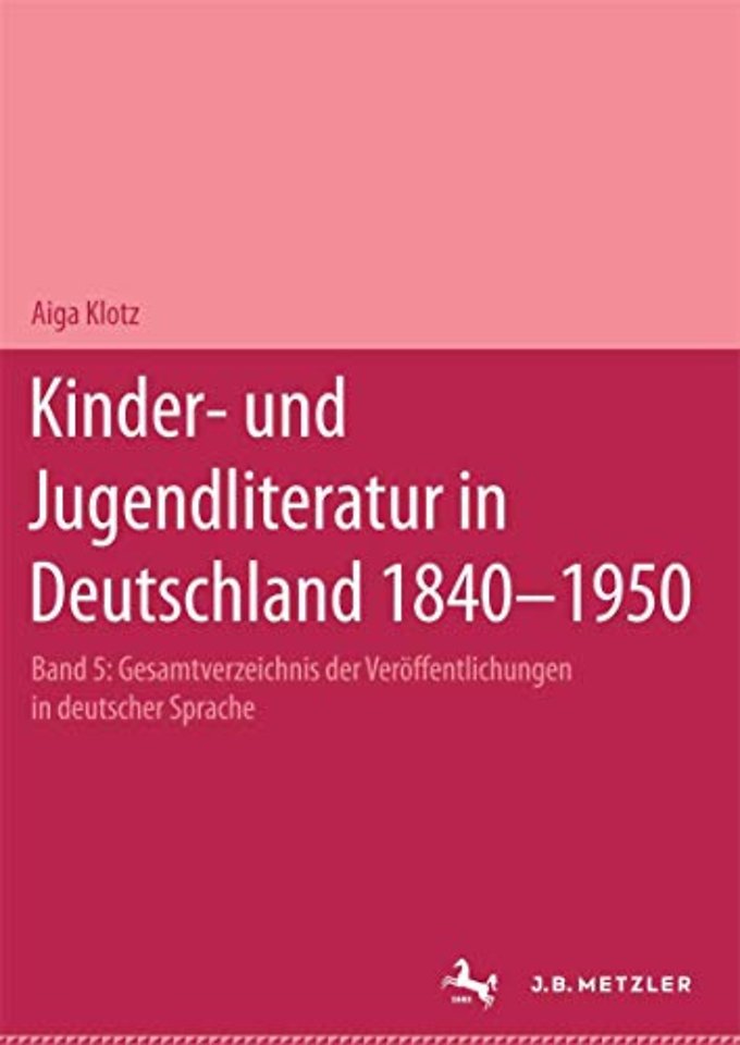Kinder- und Jugendliteratur in Deutschland 1840–1950