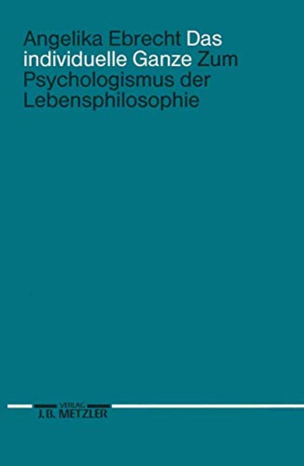 Das individuelle Ganze