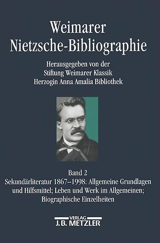 Weimarer Nietzsche-Bibliographie in 5 Bänden