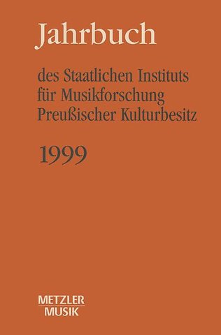 Jahrbuch des Staatlichen Instituts für Musikforschung (SIM) Preußischer Kulturbesitz