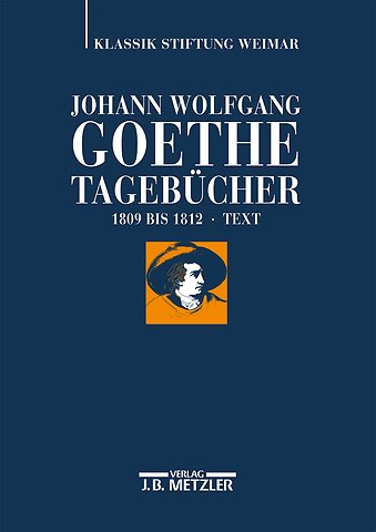 Johann Wolfgang Goethe: Tagebücher