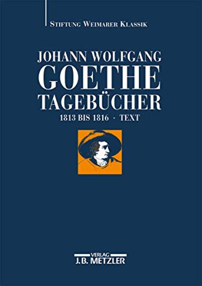 Johann Wolfgang Goethe: Tagebücher