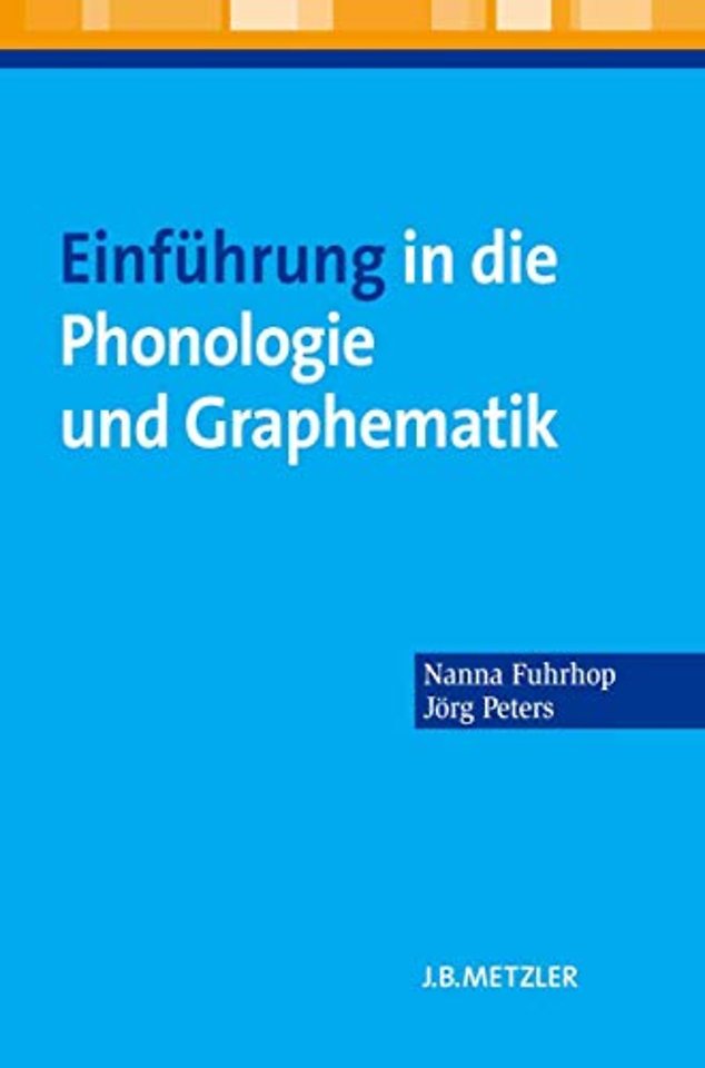 Einführung in die Phonologie und Graphematik