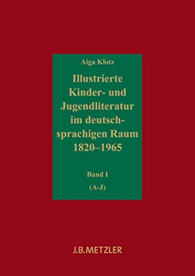 Illustrierte Kinder- und Jugendliteratur im deutschsprachigen Raum 1820–1965