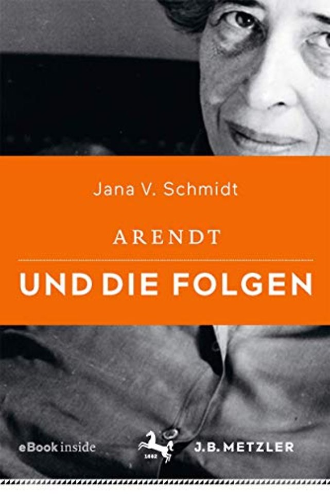 Arendt und die Folgen