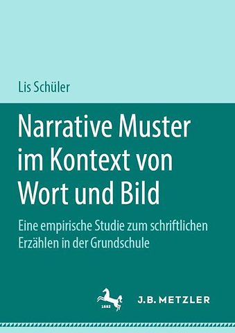 Narrative Muster im Kontext von Wort und Bild