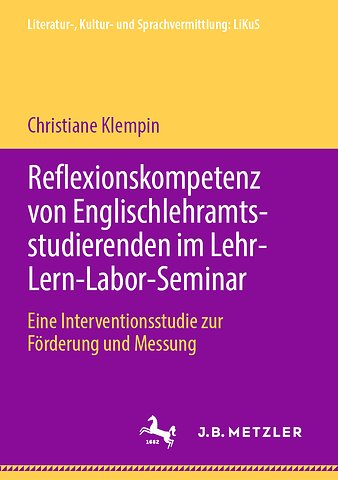 Reflexionskompetenz von Englischlehramtsstudierenden im Lehr-Lern-Labor-Seminar