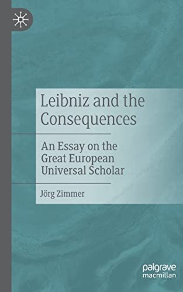 Leibniz and the Consequences