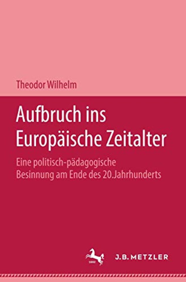 Aufbruch ins Europäische Zeitalter