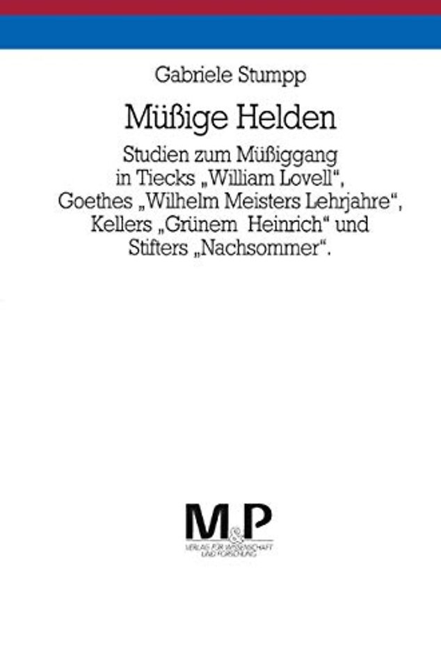 Müssige Helden