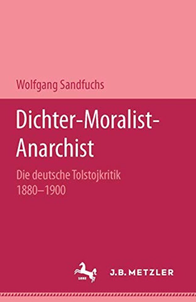 Dichter - Moralist - Anarchist