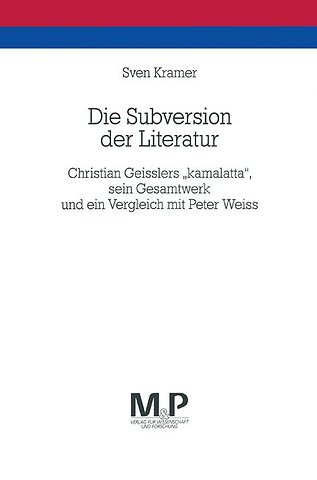 Die Subversion der Literatur