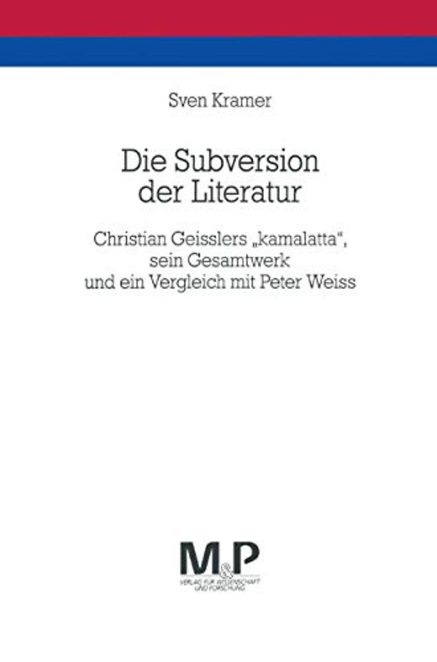 Die Subversion der Literatur