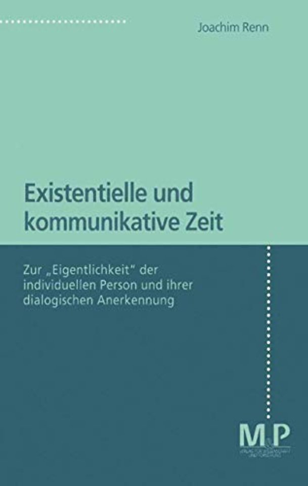 Existentielle und kommunikative Zeit