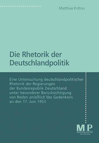Die Rhetorik der Deutschlandpolitik