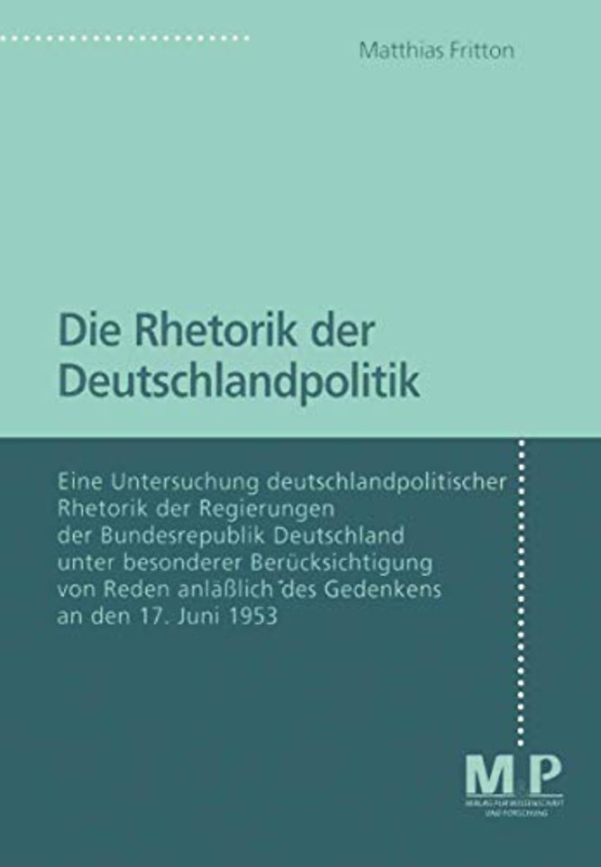Die Rhetorik der Deutschlandpolitik