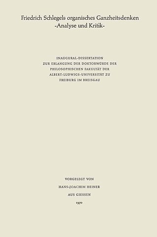 Friedrich Schlegels organisches Ganzheitsdenken