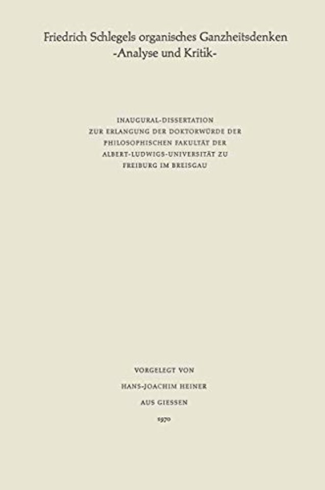 Friedrich Schlegels organisches Ganzheitsdenken