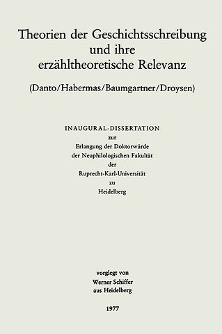 Theorien der Geschichtsschreibung und ihre erzähltheoretische Relevanz