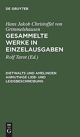 Dietwalts und Amelinden anmuthige Lieb– und Leidsbeschreibung