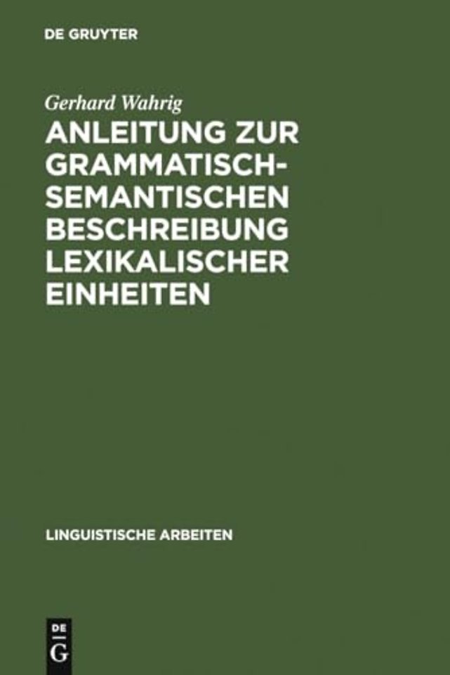Anleitung Zur Grammatisch-Semantischen Beschreibung Lexikalischer Einheiten