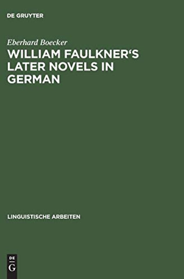 William Faulkner's later novels in German
