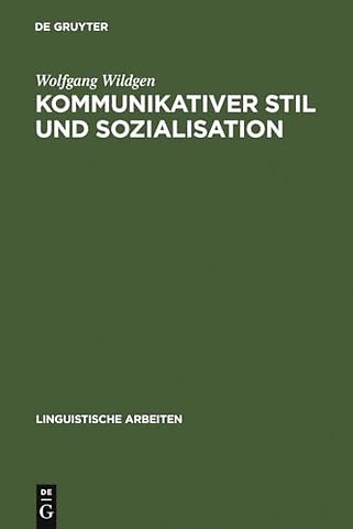 Kommunikativer Stil und Sozialisation – Ergebnisse einer empirischen Untersuchung