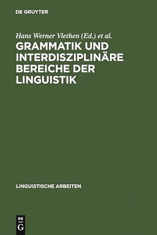 Grammatik und interdisziplinäre Bereiche der Lin – Akten des 11. Linguistischen Kolloquiums : Aachen 1976, Bd. 1