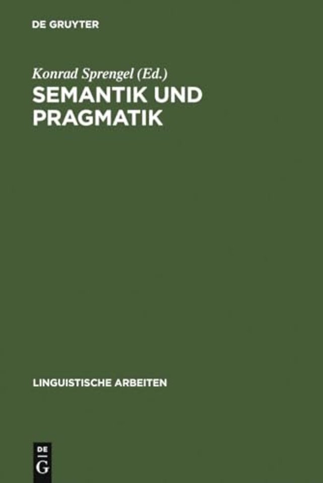 Semantik und Pragmatik – Akten des 11. Linguistischen Kolloquiums : Aachen 1976, Bd. 2