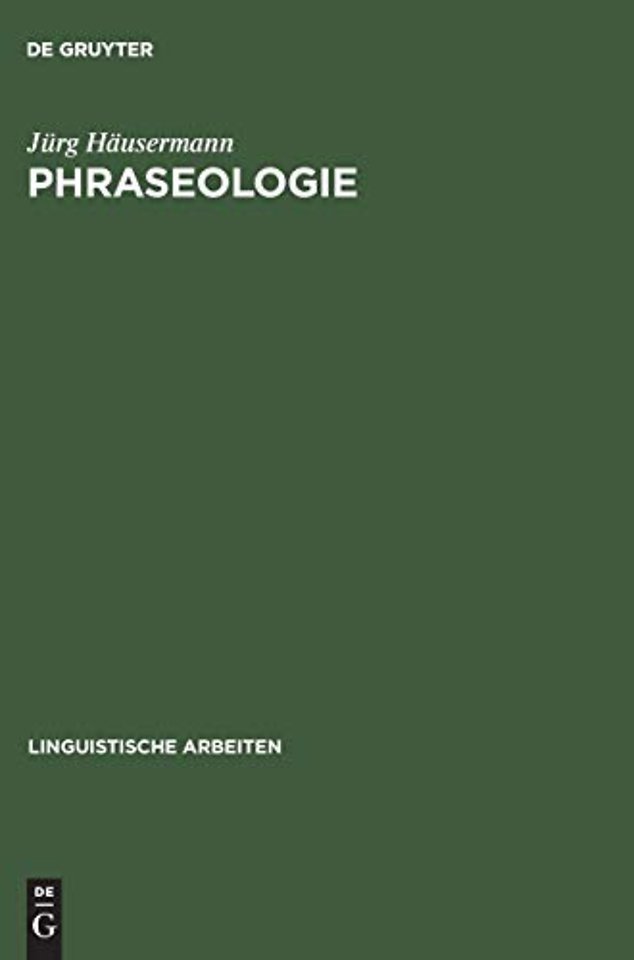 Phraseologie – Hauptprobleme der deutschen Phraseologie auf der Basis sowjetischer Forschungsergebnisse